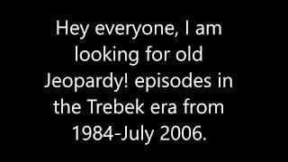 Looking for old Jeopardy episodes