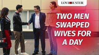 Two Men Swapped Wives For A Day | @LoveBusterShow