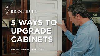 5 Creative Ways to Upgrade Your Cabinets and Elevate Your Kitchen Style