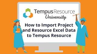 How to Import Project and Resource Excel Data to Tempus Resource