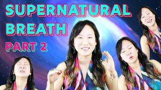 Supernatural Breath Part 2, NEW TIPS! Dr. Joe Dispenza, Lucy Atai