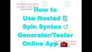 Spintax Generator Tester   Video Tutorial on How to Use Nested Spin Syntax ↻ Generator Tester Tool