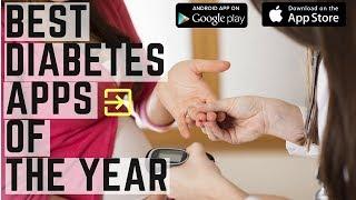 The Best Diabetes Apps of the Year For Android and Iphone.