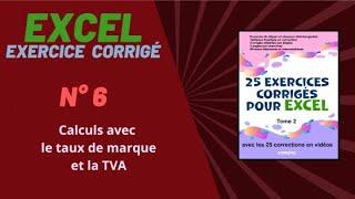 Exercice corrigé Excel - numéro 06 - Tome 2