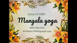 YOGA ONLINE TẠI NHÀ -  LỚP YOGA CỔ ĐIỂN SIVANANDA 75 PHÚT