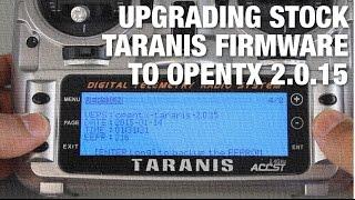 Upgrading Stock Taranis Firmware to OpenTX 2.0.15