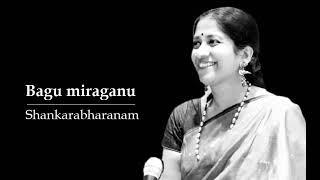 Bagu miraganu / Shankarabharanam / Adi / Veena Kuppayyar / Bharathi Ramasubban