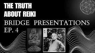 The Truth About Reiki | 𝕭𝖗𝖎𝖉𝖌𝖊 𝕻𝖗𝖊𝖘𝖊𝖓𝖙𝖆𝖙𝖎𝖔𝖓𝖘 (𝖘𝖊𝖗𝖎𝖊𝖘) | 𝐄𝐩𝐢𝐬𝐨𝐝𝐞. 𝟒 #reiki #reikihealing #truth