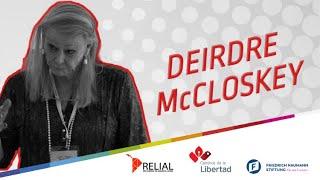 Deirdre McCloskey | Apertura Congreso RELIAL 2021