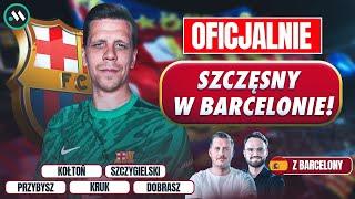 SZCZĘSNY PODPISAŁ KONTRAKT Z FC BARCELONĄ! PROGRAM SPECJALNY