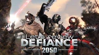 Lets review - Defiance 2050