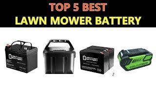 Best Lawn Mower Battery - 2020