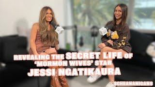 Revealing the Secret Life of ‘Mormon Wives’ Star Jessi Ngatikaura | Scheananigans