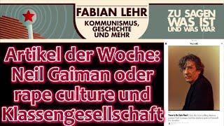 Artikel der Woche: Neil Gaiman oder rape culture und Klassengesellschaft