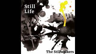 The Stillwalkers - A Glimpse of Reality