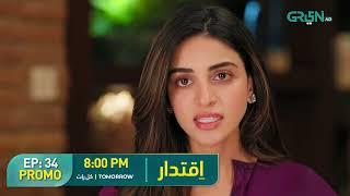 Iqtidar Episode 34 Promo | Ali Raza & Anmol Baloch | Green Entertainment