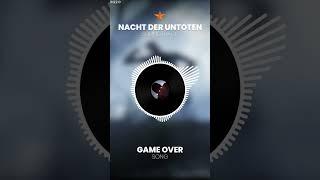 Nacht der Untoten OST - Game Over Song
