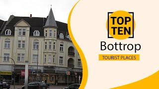 Top 10 Best Tourist Places to Visit in Bottrop | Germany - English