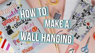 How to Make a Wall Hanging from Cross Stitch | Caterpillar Cross Stitch