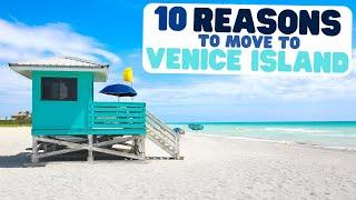 10 Compelling Reasons To Make Venice Island Your New Home