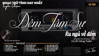 [CD483] Mở Nhẹ Nhàng Lk Nhạc Vàng Hải Ngoại Xưa Bất Hủ Còn Mãi Theo Thời Gian| Hữu Thái Lossless
