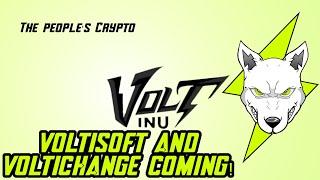 VOLT INU! VOLTISOFT AND VOLTICHANGE COMING!