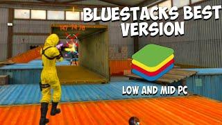 bluestacks 5 best version for free fire LOW AND MID PC