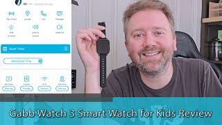 BEST WATCH FOR SAFETY - Gabb Watch 3e Smart Watch for Kids Review