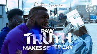 Captain Seriyah | Raw Truth Makes Sister Cry