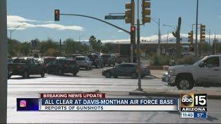 All clear given at Davis Monthan Air Force base after lockdown