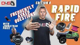 CAR AUDIO FAQ,RAPID FIRE WITH JOHNATHAN PRICE: EDITION 8