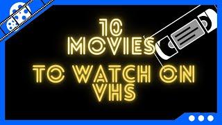 10 Movies You absolutely MUST WATCH on VHS! - NerdCrave Unplugged