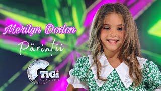 Merilyn Dodon (TiGi Academy) - Părinții