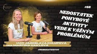 MUDr. Jaroslava Chlupová a Mgr. Martina Haklová o důležitosti pohybu pro fyzické i duševní zdraví.