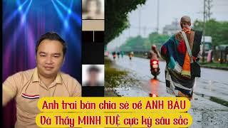 Chia sẻ vô cùng SÂU SẮC VỀ THẦY VÀ ANH BÁU mọi người nên nghe