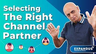 How to Select the Right Channel Partner? | Coach Nalin Mehta | ActionCoach