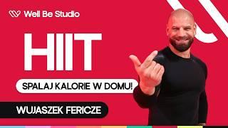 Trening w domu z wujaszkiem fericze | HIIT  | Mocne spalanie! | 30 minut interwałów w domu