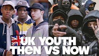 UK YOUTH CULTURE: THEN VS NOW