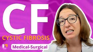 Cystic Fibrosis - Medical-Surgical - Respiratory System | @LevelUpRN