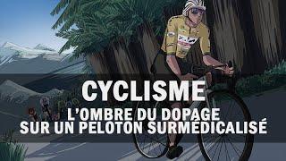 Cyclisme, l’ombre du dopage sur un peloton surmédicalisé