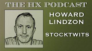 The HX Podcast Ep09: Howard Lindzon