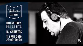 DSS Present DJ Christos live 11 April 2020 brought to you by Ballantines True Music