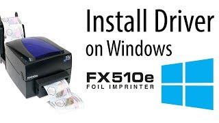 How to install the FX510e driver on Windows