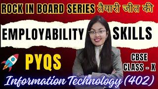 Employability Skills | Most Important Questions | PYQs | Class 10 IT (402)