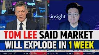 Tom Lee Said Market Will Explode In 1 Week | Fundstrat Stock Market Prediction