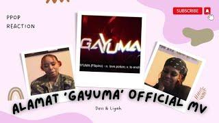 ALAMAT - ‘Gayuma’ Official MV Reaction