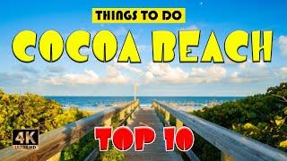 Cocoa Beach (Florida) ᐈ Fun Things to do | Best Places to Visit | Cocoa Beach Tour 4K