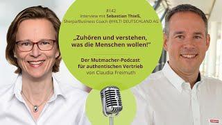 „Zuhören und verstehen, was die Menschen wollen.“ Sebastian Thieß, Business Coach, Hilti AG