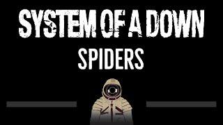 System Of A Down • Spiders (CC)  [Karaoke] [Instrumental Lyrics]