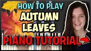 How To Play "Autumn Leaves" by Joseph Kosma - Easy Piano (Synthesia) [Piano Tutorial] [HD]